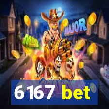 6167 bet